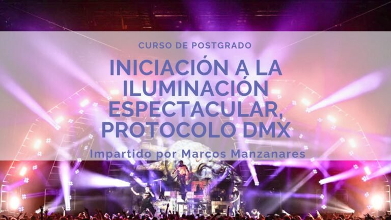 Iniciación a la Iluminación espectacular PROTOCOLO DMX